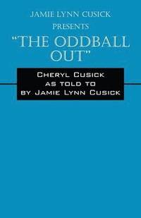 bokomslag Jamie Lynn Cusick Presents the Oddball Out