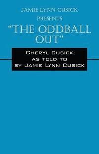 bokomslag Jamie Lynn Cusick Presents the Oddball Out
