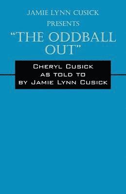 bokomslag Jamie Lynn Cusick Presents the Oddball Out