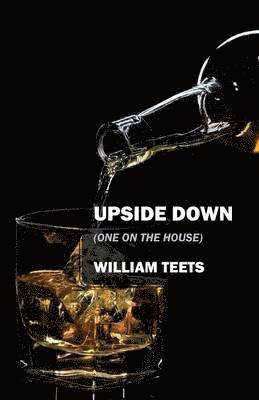 William Teets - Upside Down, Häftad