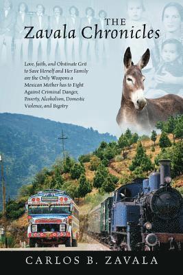 Carlos B Zavala, Carlos B. Zavala - Zavala Chronicles, Häftad