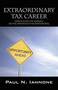bokomslag Extraordinary Tax Career
