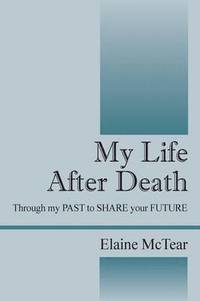 bokomslag My Life After Death