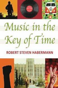 bokomslag Music in the Key of Time