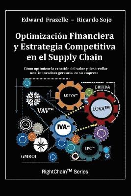 bokomslag Optimizacion Financiera y Estrategia Competitiva en el Supply Chain
