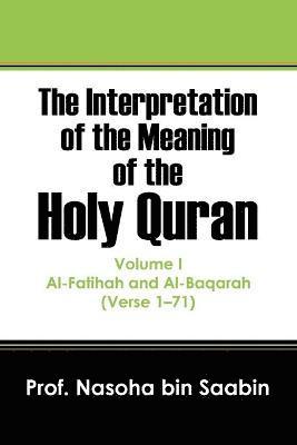 bokomslag The Interpretation of the Meaning of the Holy Quran