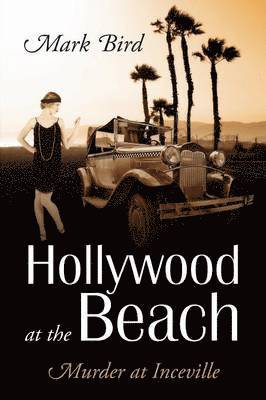 Mark Bird - Hollywood at the Beach, Häftad