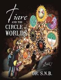 bokomslag Tiare and the Circle of Worlds