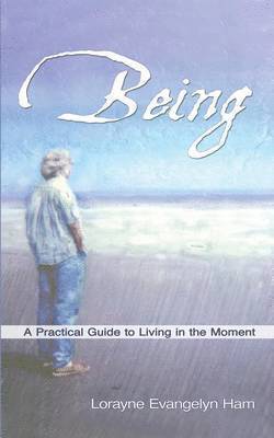 Lorayne Evangelyn Ham - Being, Häftad