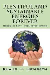 bokomslag Plentiful and Sustainable Energies Forever