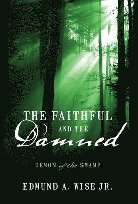 The Faithful and the Damned 1