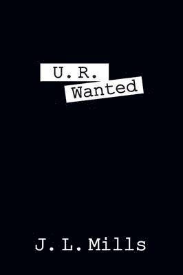 U. R. Wanted 1