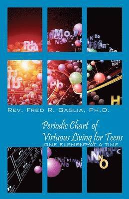 bokomslag Periodic Chart of Virtuous Living for Teens