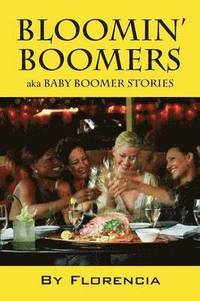 bokomslag Bloomin' Boomers