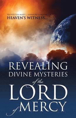 REVEALING DIVINE MYSTERIES of the LORD of MERCY 1