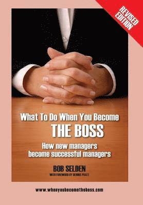 What to Do When You Become the Boss 1