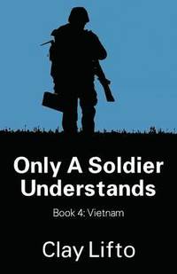 bokomslag Only a Soldier Understands - Book 4