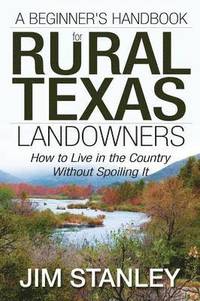 bokomslag A Beginner's Handbook for Rural Texas Landowners