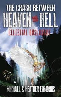 bokomslag The Crash Between Heaven and Hell