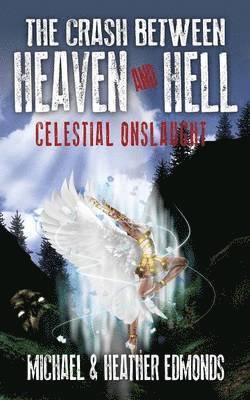 The Crash Between Heaven and Hell 1