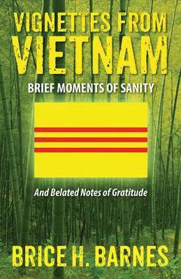 Vignettes from Vietnam 1