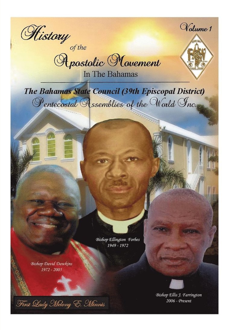 History of the Apostolic Movement In The Bahamas 1