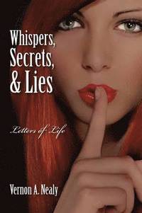 bokomslag Whispers, Secrets, & Lies