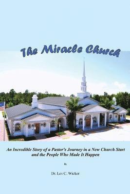 The Miracle Church 1