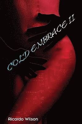 Cold Embrace Vol. 2 1