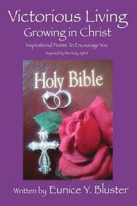 bokomslag Victorious Living Growing in Christ