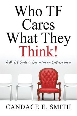 Who TF Cares What They Think 1