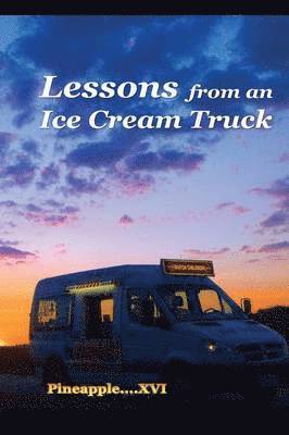 bokomslag Lessons from an Ice Cream Truck