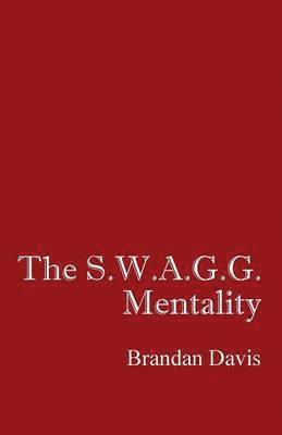 bokomslag The S.W.A.G.G. Mentality