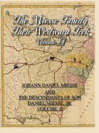 bokomslag The Miesse Family and Their Westward Trek Volume II