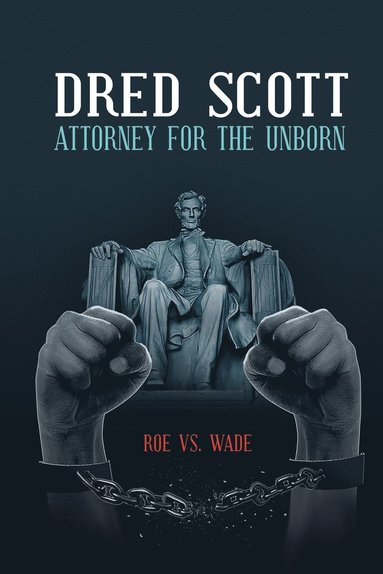 bokomslag Dred Scott Attorney for the Unborn
