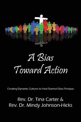 A Bias Toward Action 1