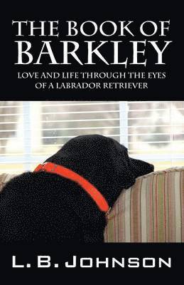 L B Johnson, L. B. Johnson - Book of Barkley, Häftad