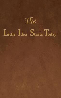 Little Idea Starts Today 1