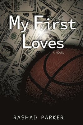 Rashad Parker - My First Loves, Häftad