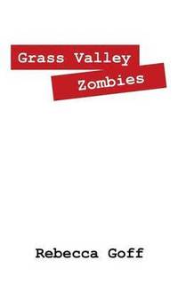 bokomslag Grass Valley Zombies
