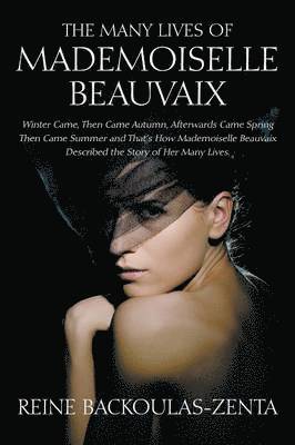 The Many Lives of Mademoiselle Beauvaix 1