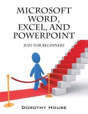 Microsoft Word, Excel, and PowerPoint 1