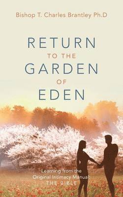 Return to the Garden of Eden 1