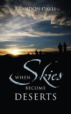 When Skies Become Deserts 1