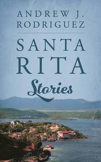 bokomslag Santa Rita Stories