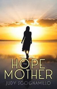 bokomslag The Hope Mother