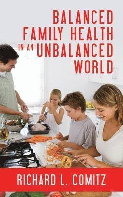 bokomslag Balanced Family Health in an Unbalanced World