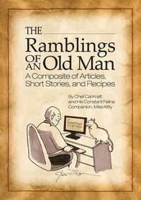 bokomslag The Ramblings of an Old Man