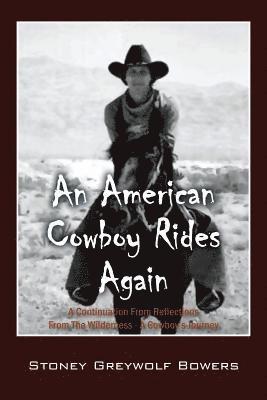 An American Cowboy Rides Again 1