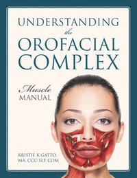 bokomslag Understanding the Orofacial Complex
